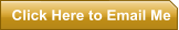 Click Here to Email Me